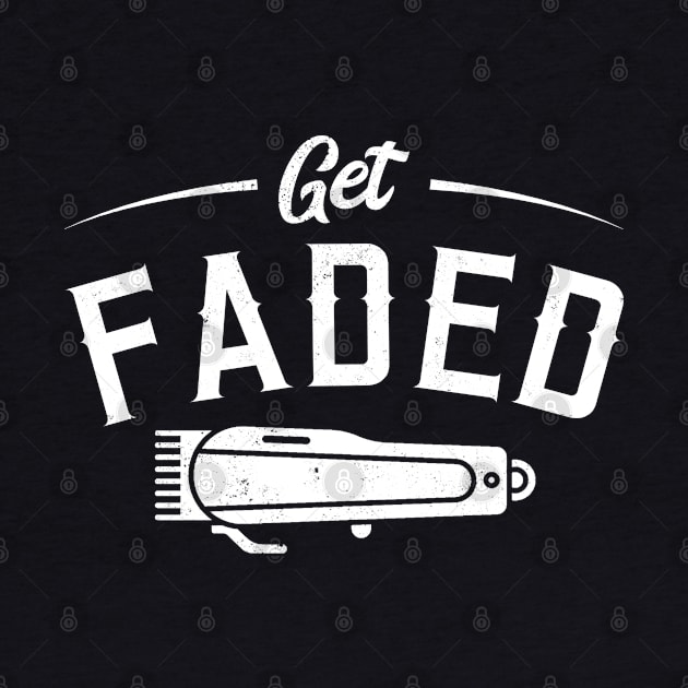 Get Faded for Barber and Hairdresser by tobzz